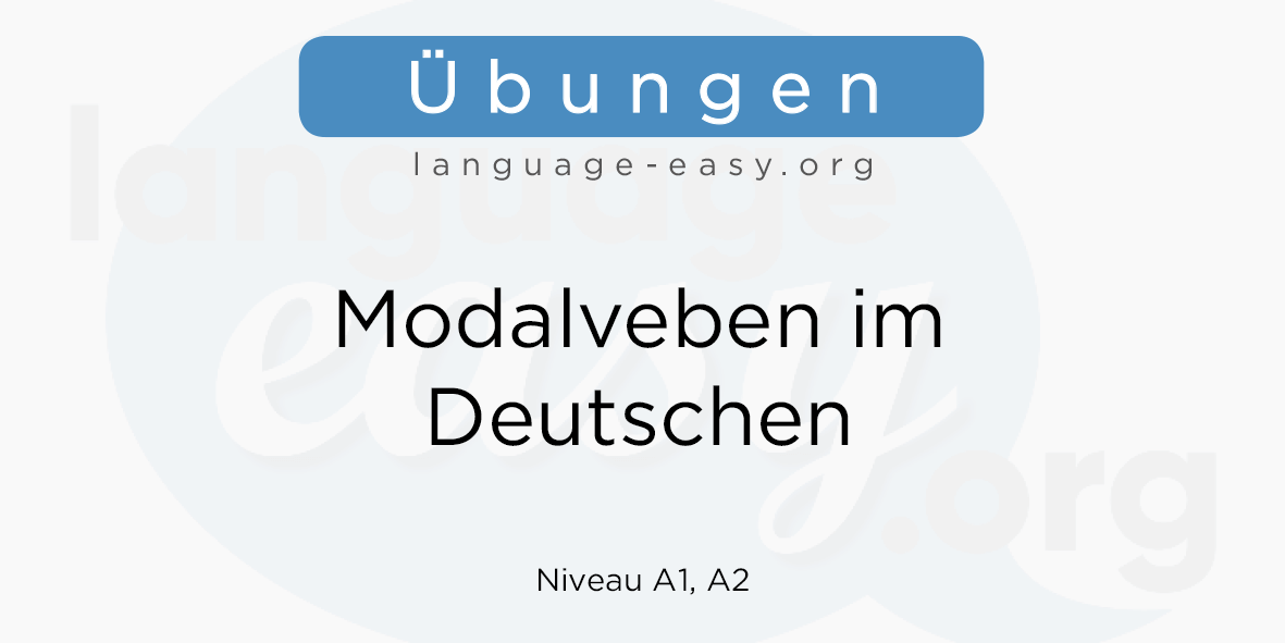 Übungen zu den Modalverben Lerne Deutsch mit