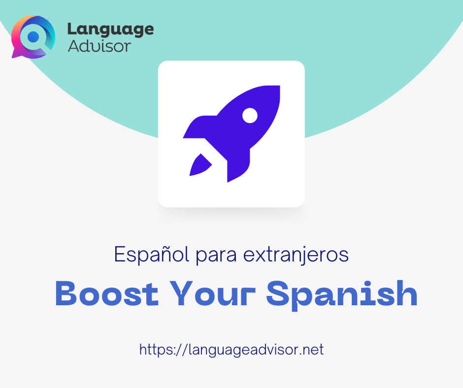 Español Para Extranjeros Boost your Spanish Language Advisor