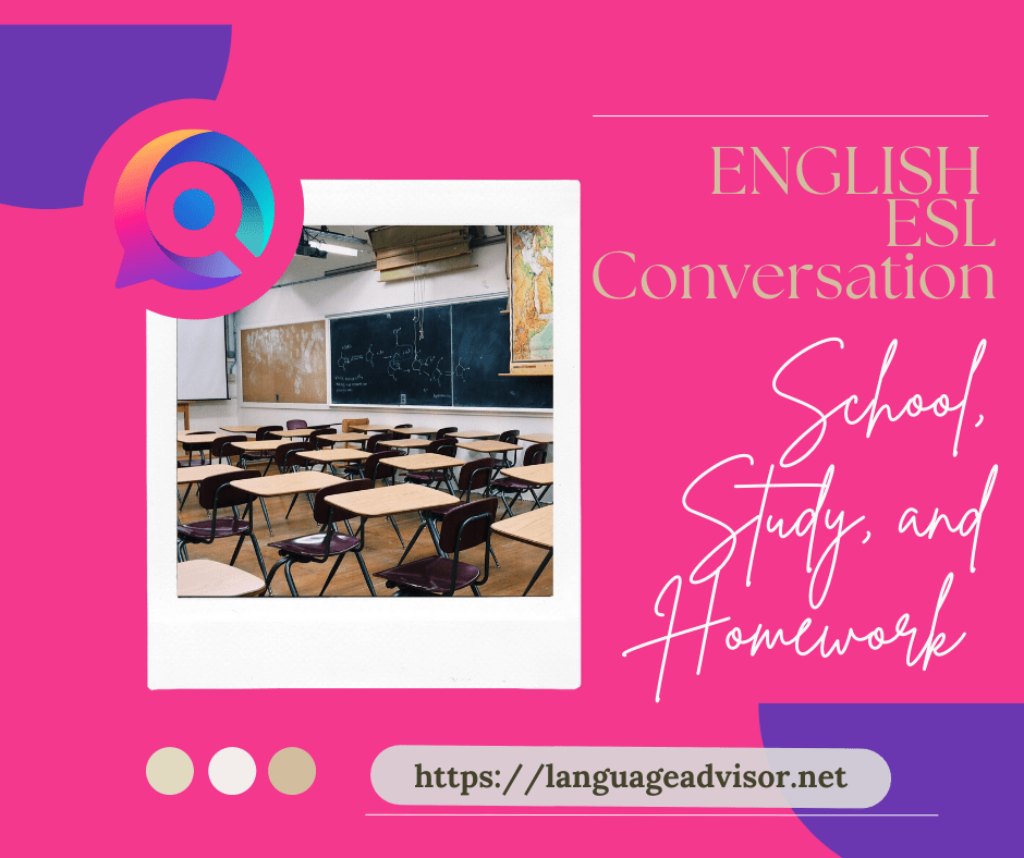 English Esl Conversation School, Study, and Homework