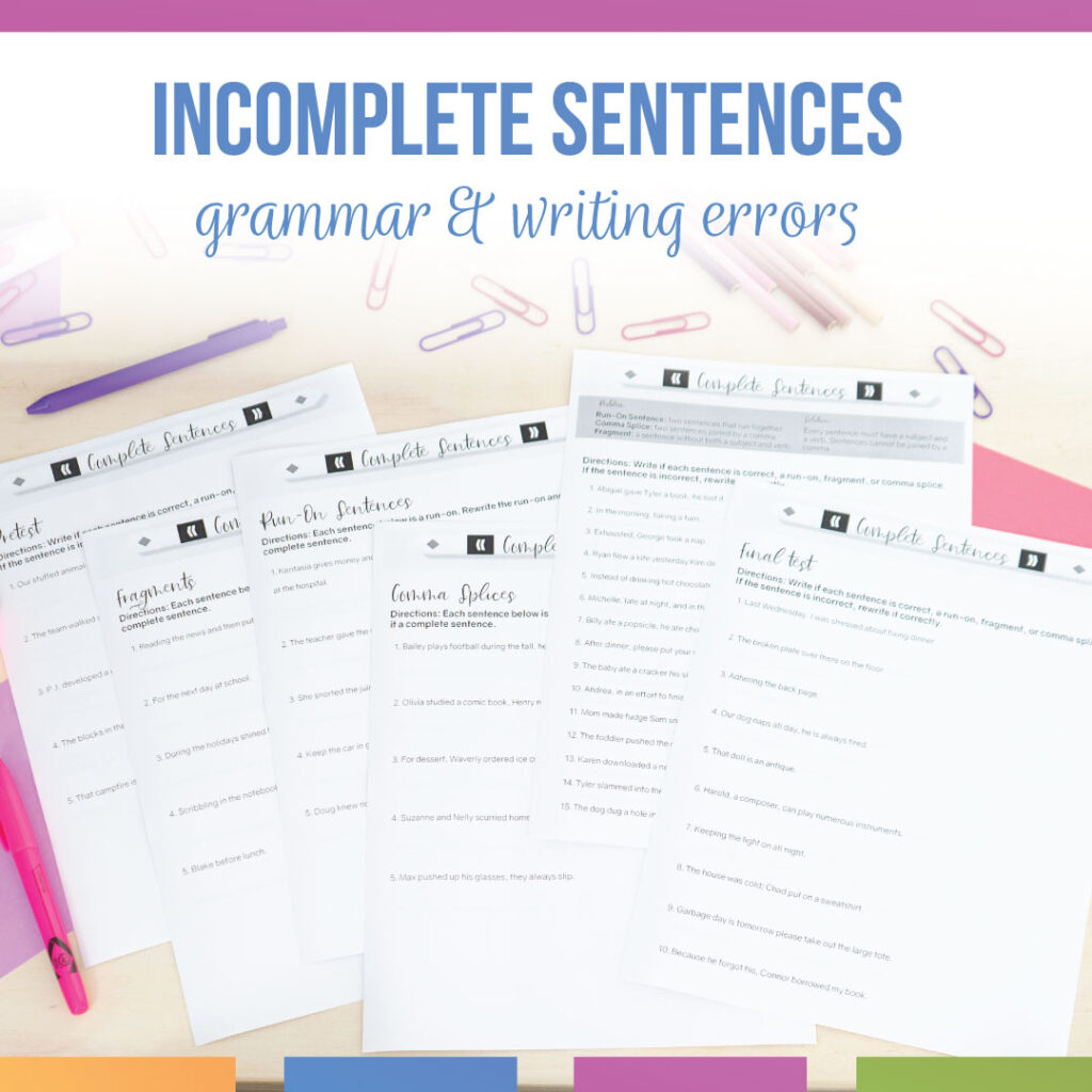 Complete Sentence Unit | Incomplete Sentences, Run Ons, Fragments