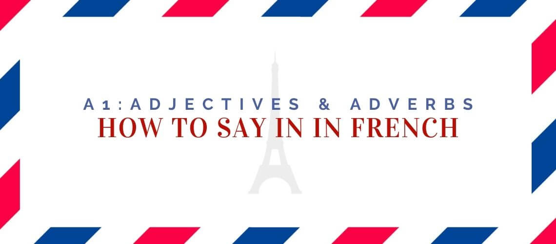 How To Say In In French Dans Versus En [+6 Examples & Quiz] Language