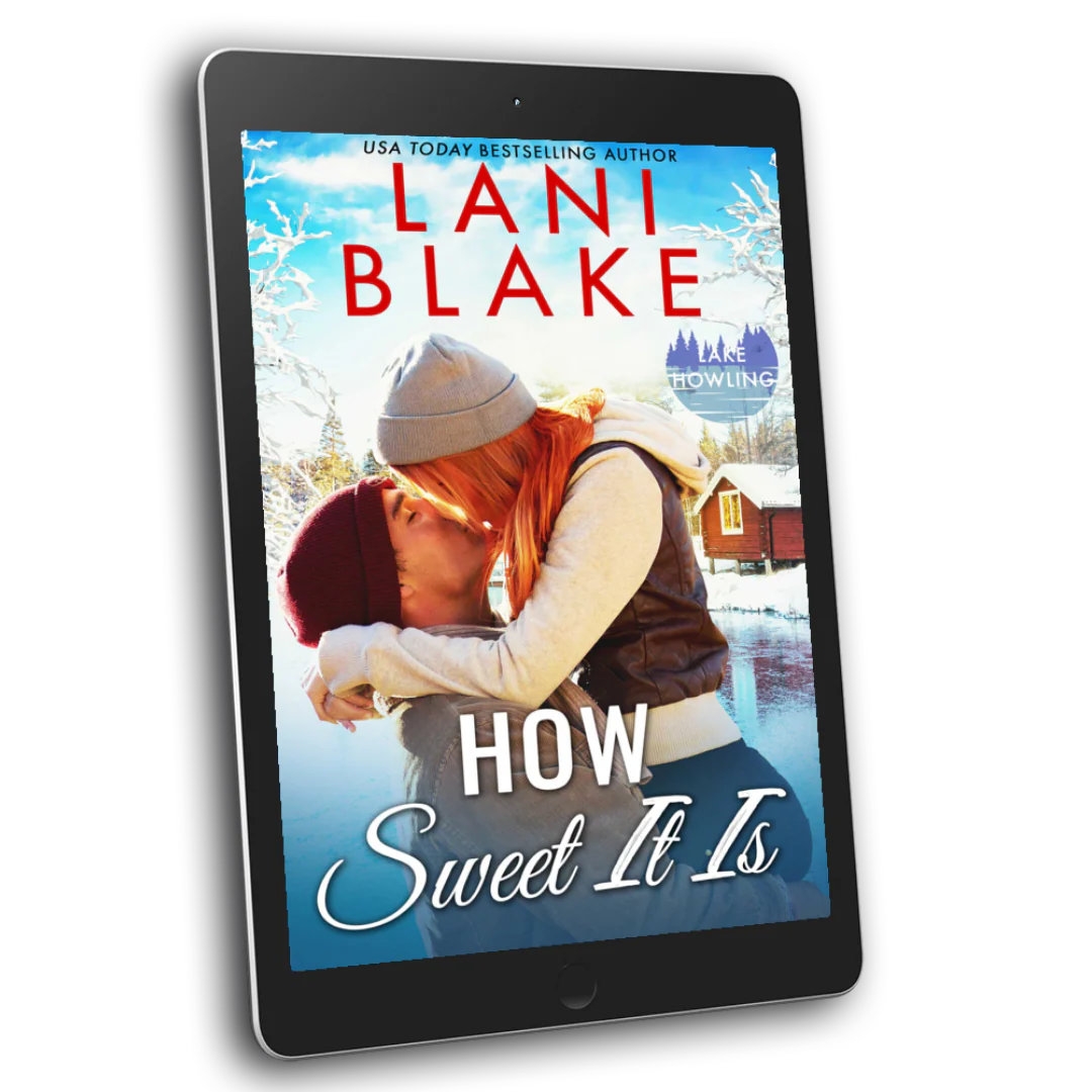 How Sweet It Is Lake Howling Book 3 (eBook) Lani Blake Author