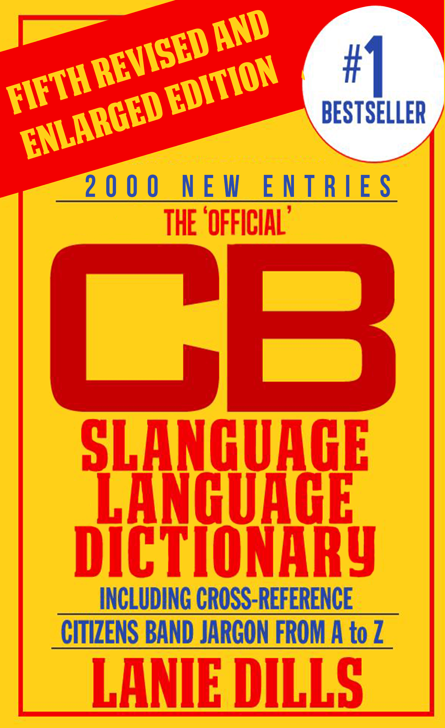 CB Slanguage Language Dictionary The Official (Including Cross