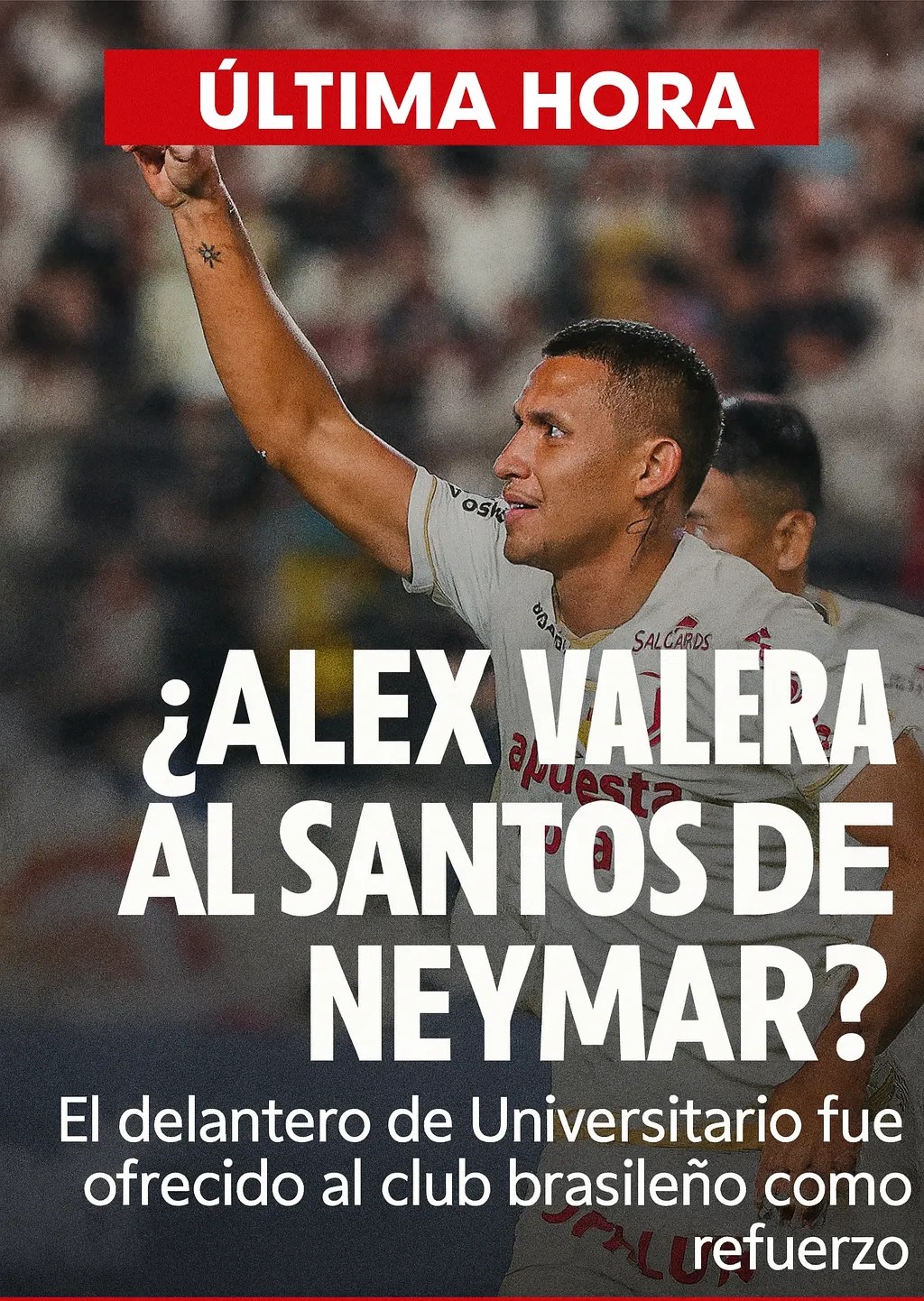 Universitario: ¿Qué tan real es la posible llegada de Alex Valera al Santos de Neymar? Universitario: ¿Qué tan real es la posible llegada de Alex Valera al Santos de Neymar?