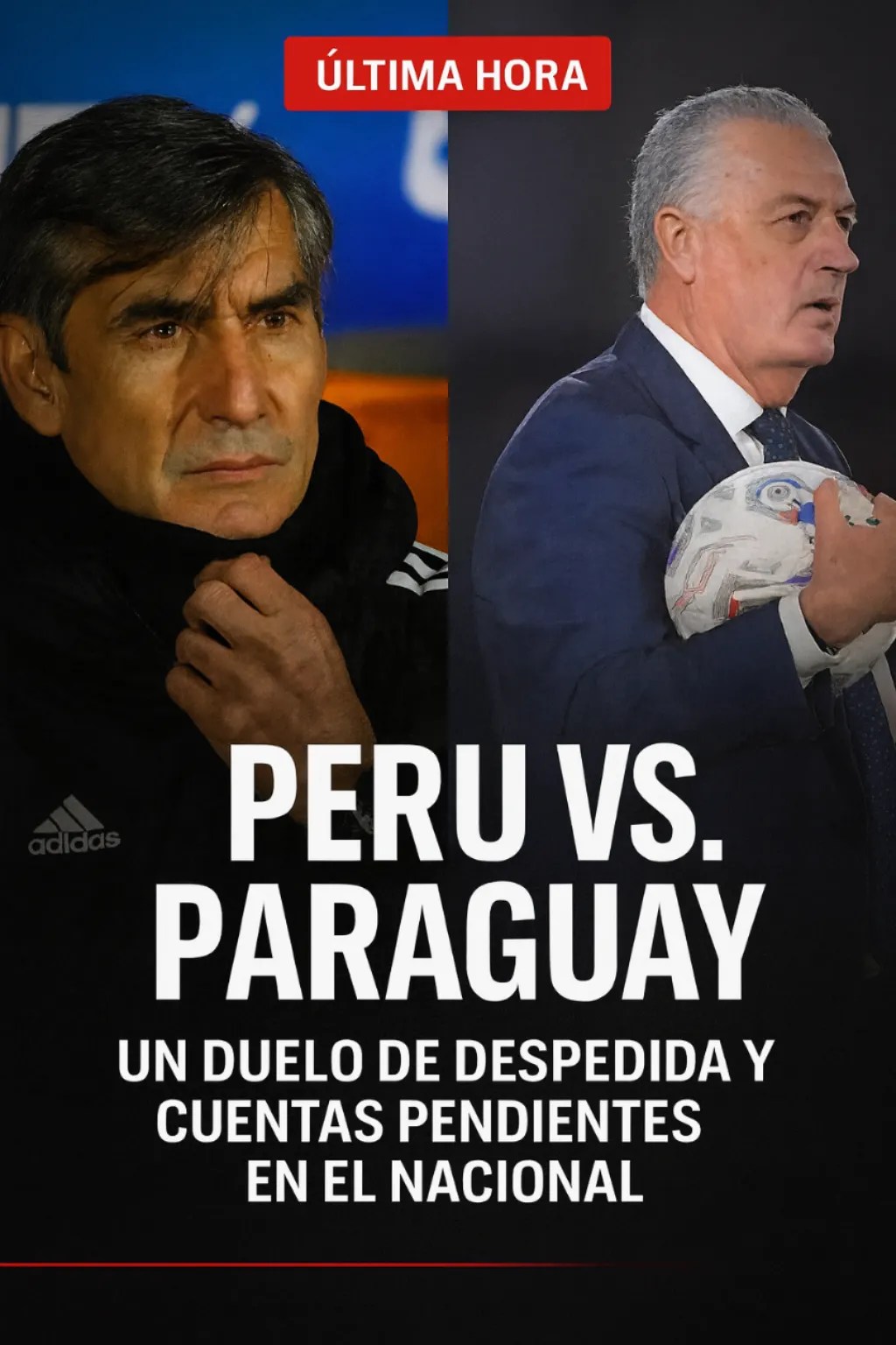 Perú vs. Paraguay: un duelo de despedida y cuentas pendientes en el Nacional