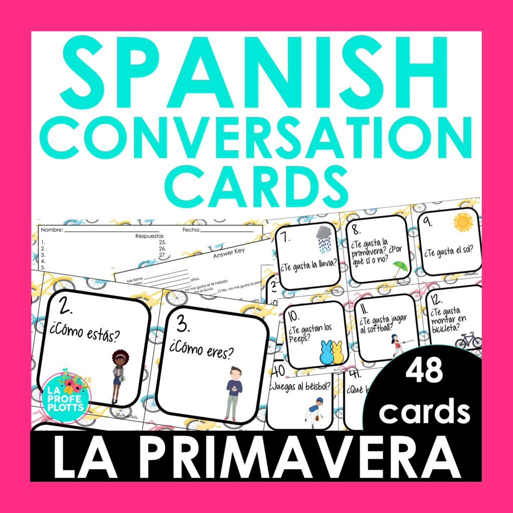 Spanish Conversation Cards La Primavera La Profe Plotts