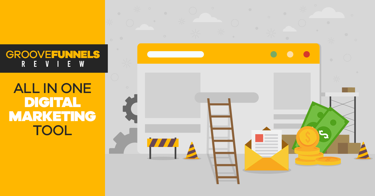 GrooveFunnels Review All in one Digital Marketing Tool
