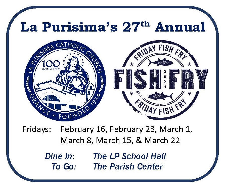 Our Annual and OC’s Best Fish Fry La Purisima Catholic Church