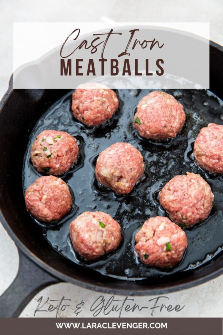 Easy Keto Cast Iron Meatballs Lara Clevenger