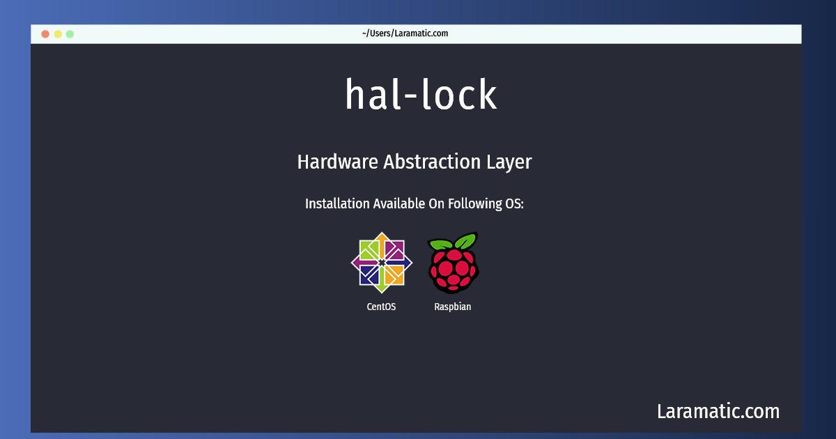 Install Hallock On A Debian, CentOS And Raspbian Laramatic