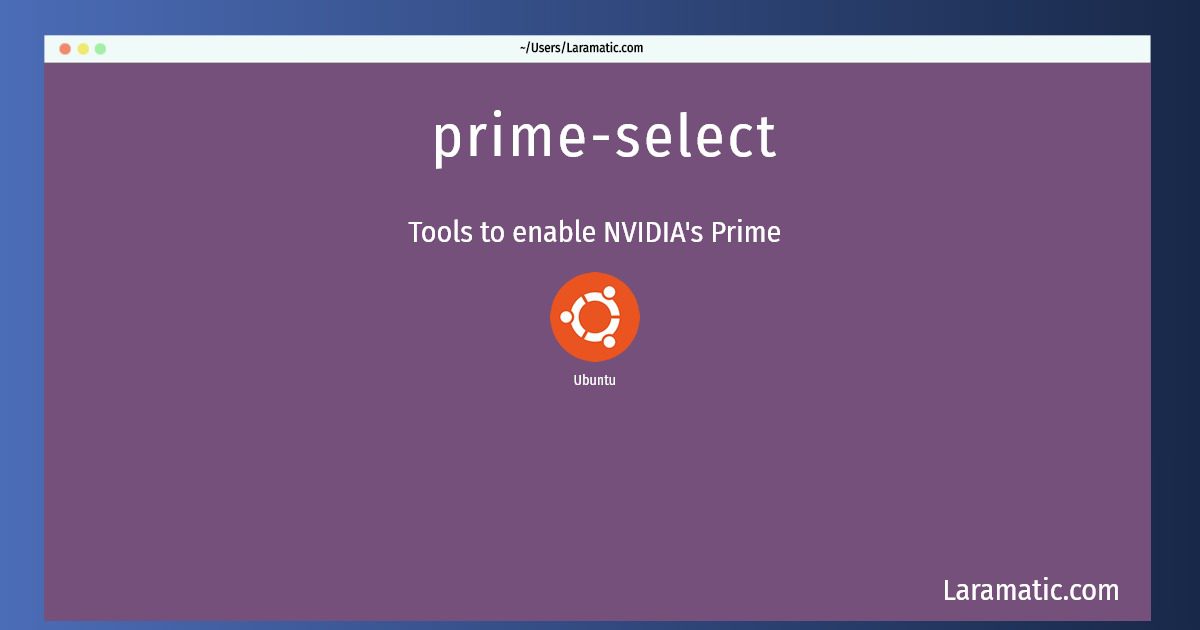 Primeselect Installation On A Ubuntu Laramatic