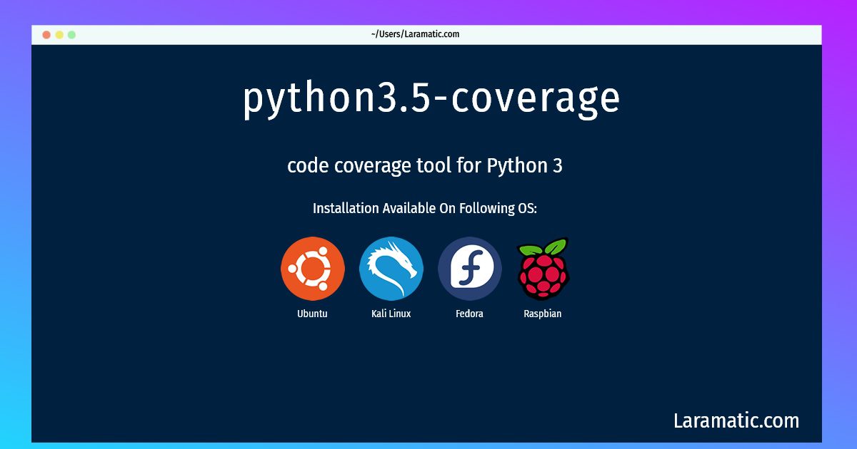 Python3.5coverage Command Laramatic
