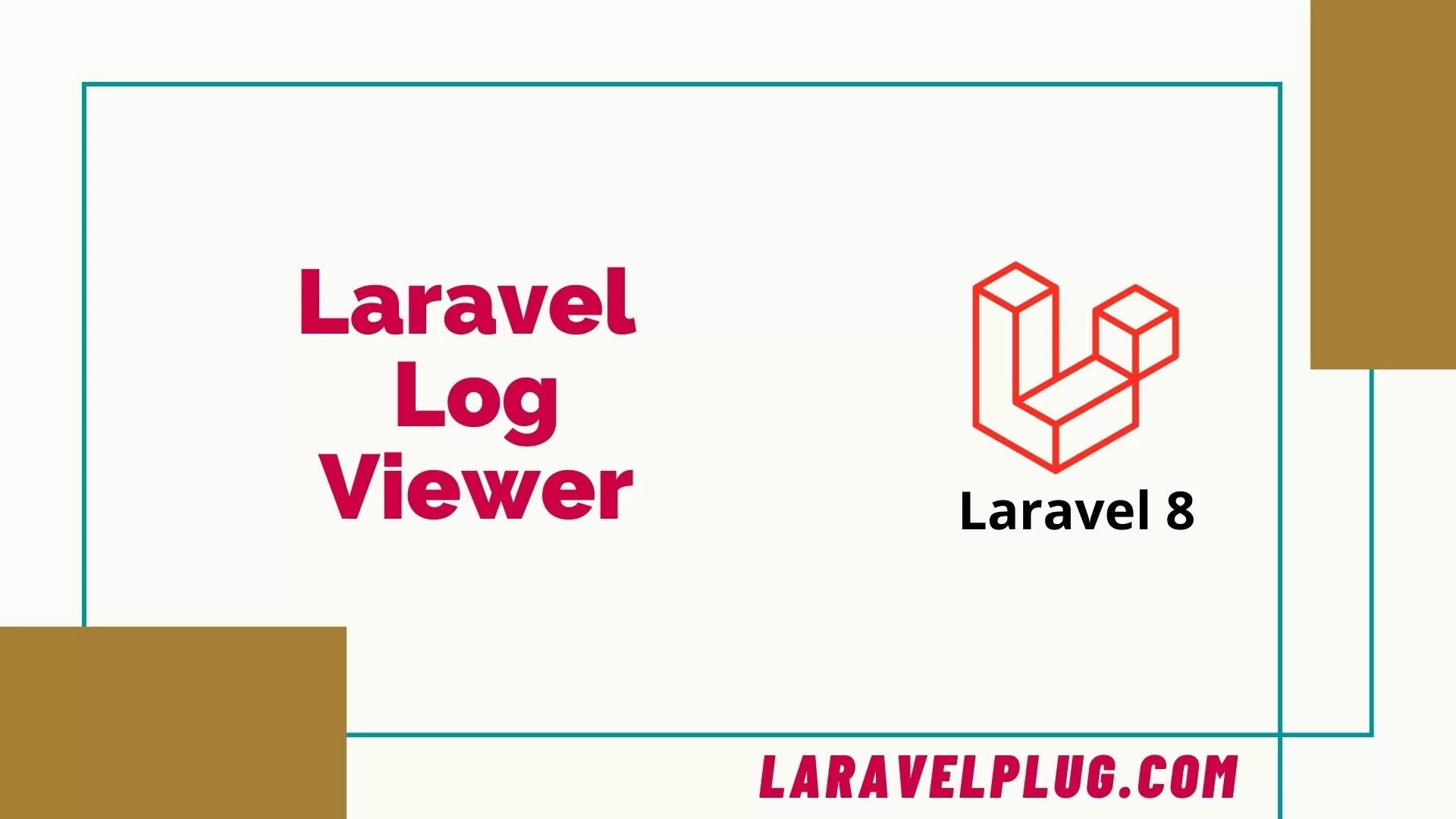 Laravel Log Viewer Laravel Plug