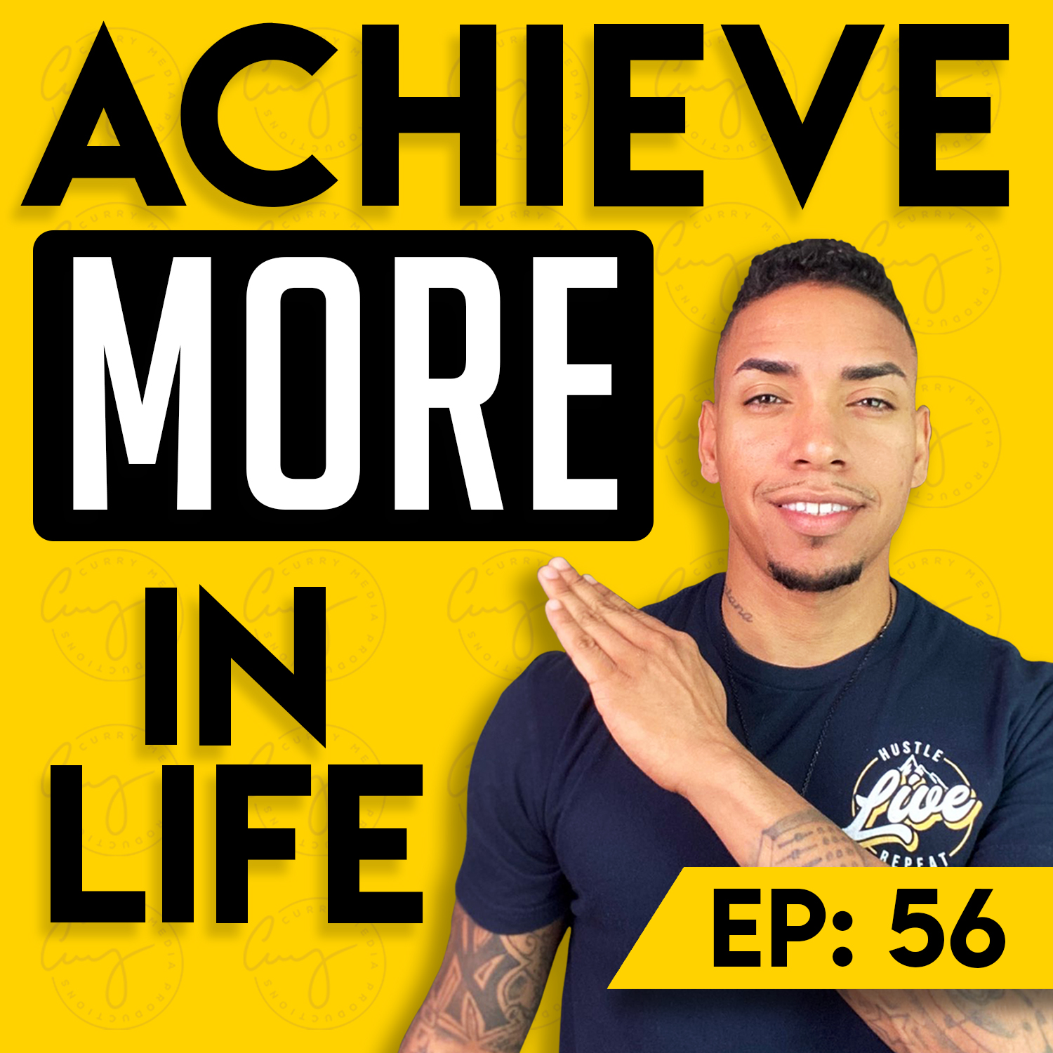 LAS Curry Show Ep 56 Achieve More In Life LAS Curry
