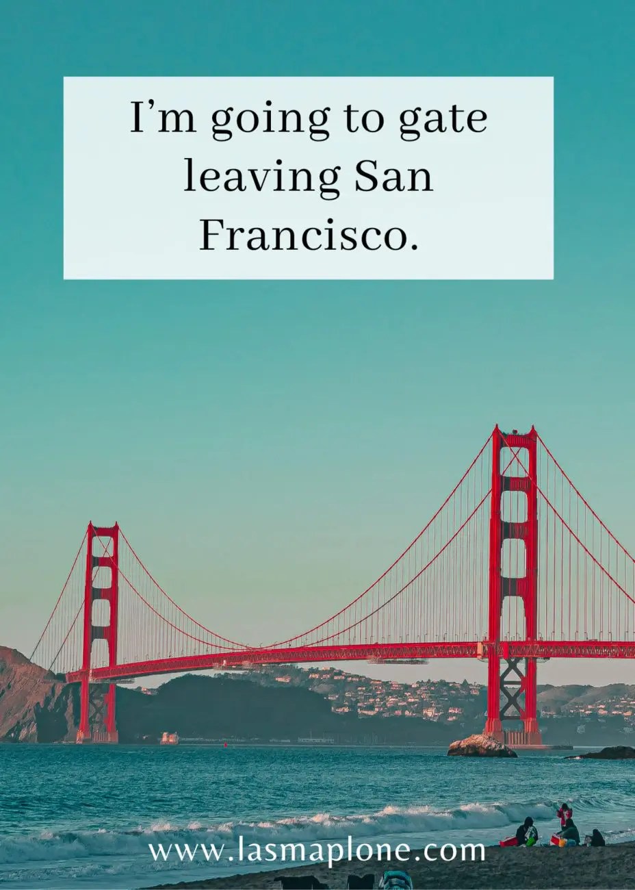 120+ Best San Francisco Quotes and San Francisco Instagram Captions