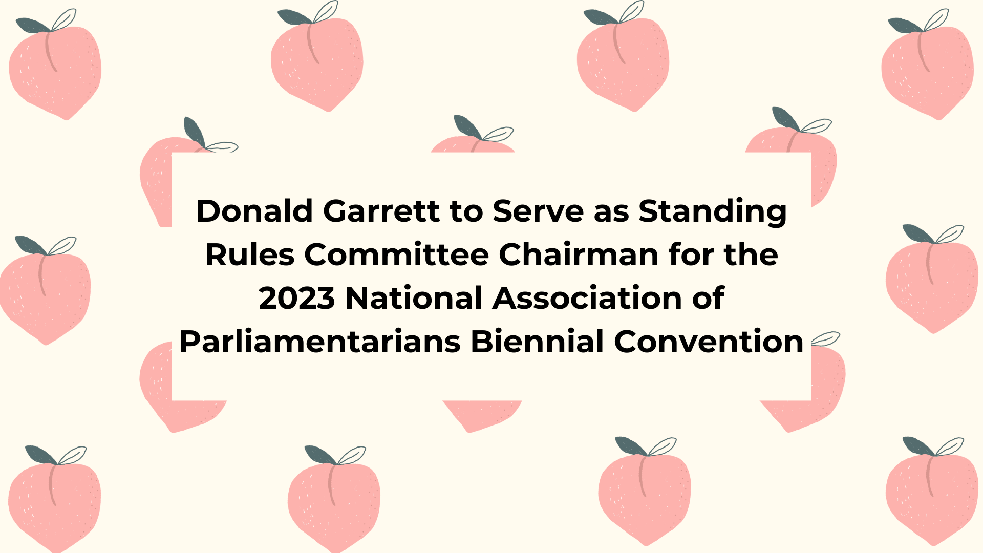 Donald Garrett to Serve as Standing Rules Committee Chairman for the