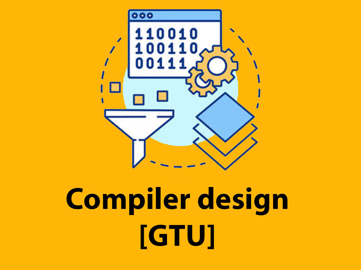 Compiler Design [GTU] Last Moment Tuitions
