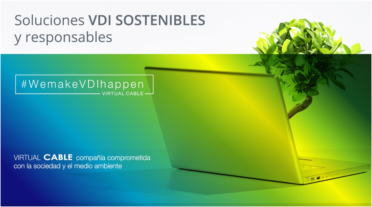 Virtual Cable aboga por la sostenibilidad en sus líneas de trabajo