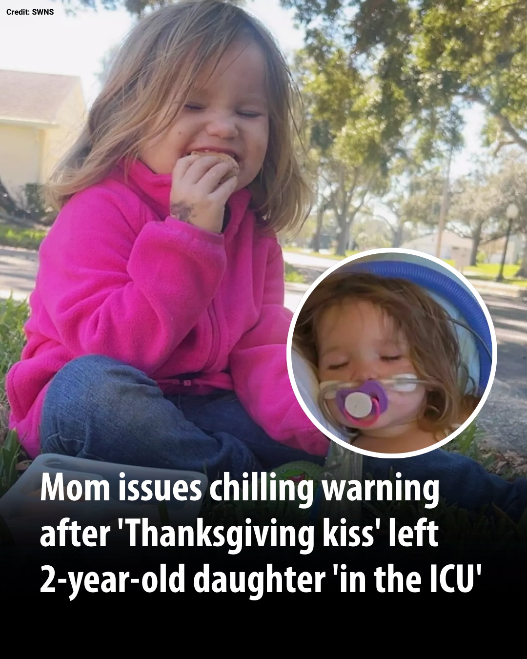 Mom Issues Chilling Warning After 'Thanksgiving Kiss' Left 2YearOld