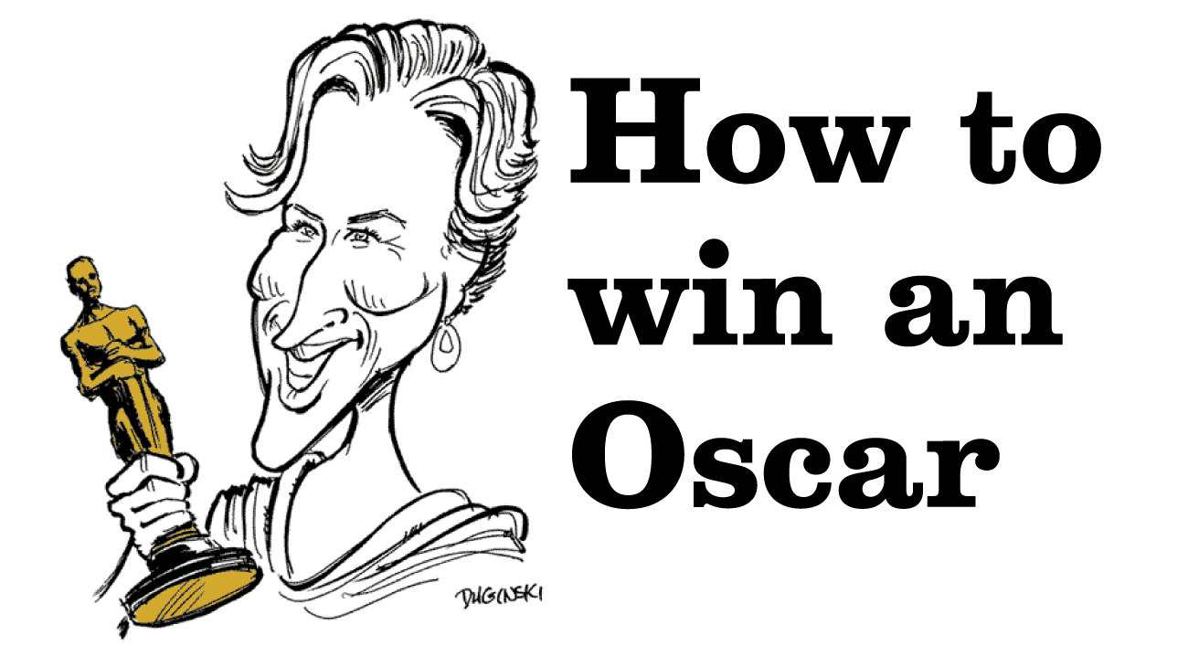 How to win an Oscar Los Angeles Times