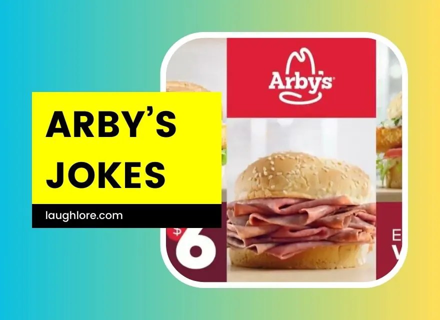 101 Arby's Jokes