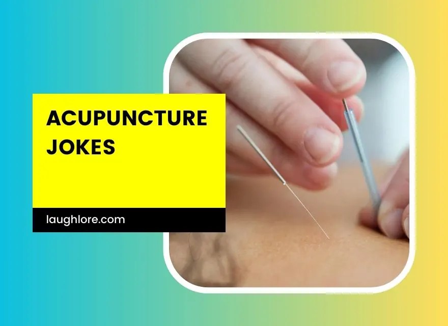 101 Acupuncture Jokes