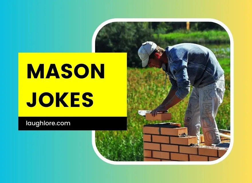 101 Mason Jokes