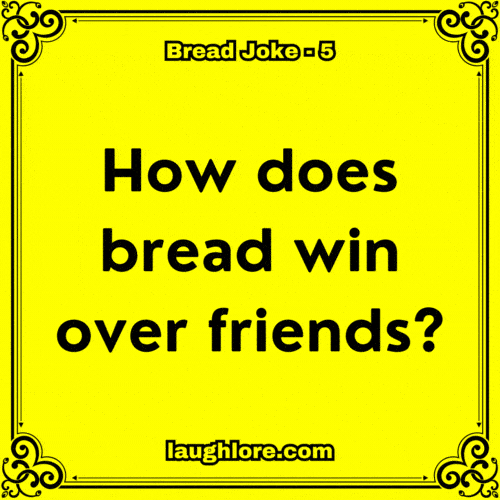 101 Bread Jokes
