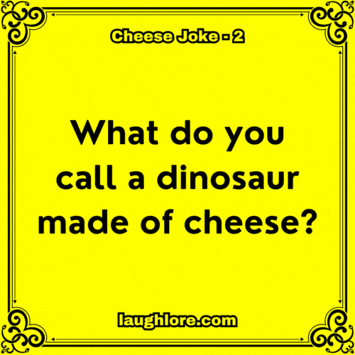 125 Cheese Jokes