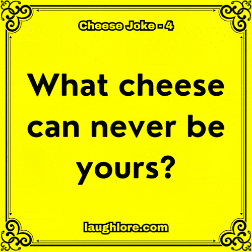 125 Cheese Jokes