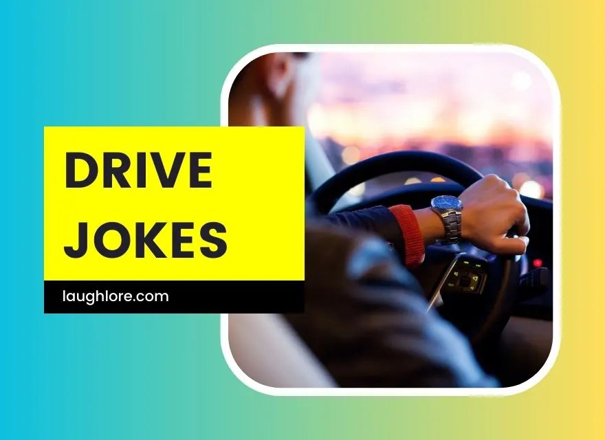 101 Drive Jokes Laugh Lore
