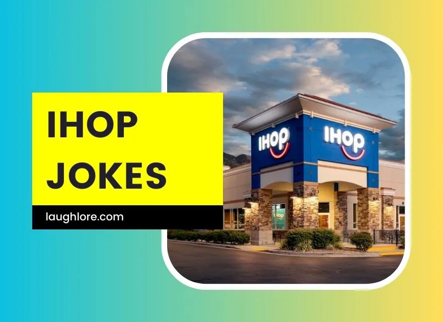 101 IHOP Jokes