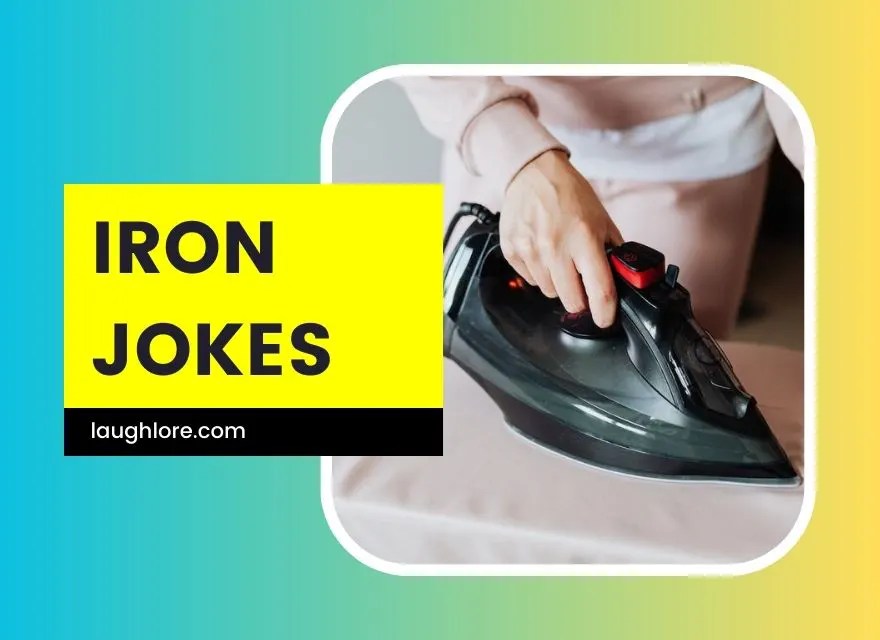 101 Iron Jokes