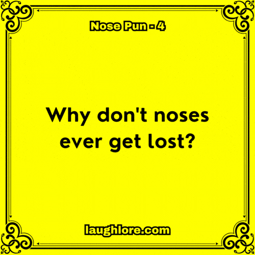 150 Nose Puns