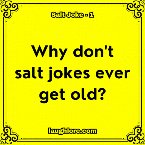 150 Salt Jokes