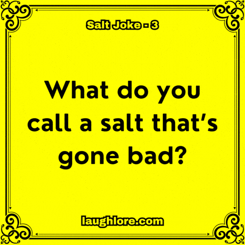 150 Salt Jokes