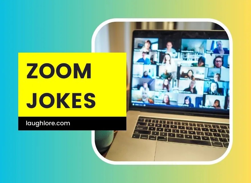 114 Zoom Jokes