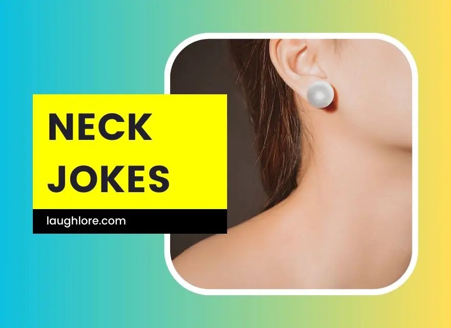 150 Neck Jokes
