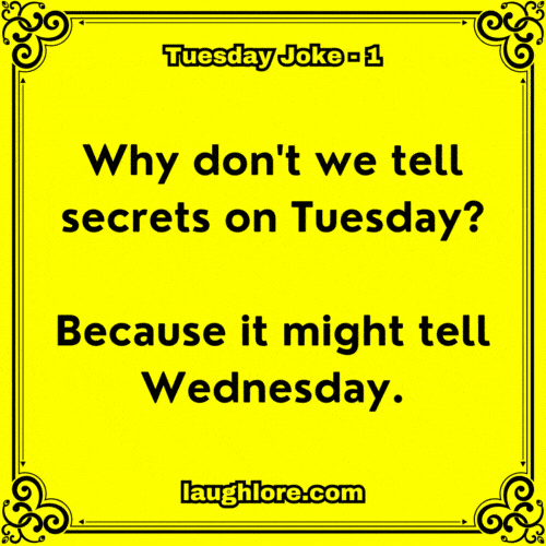 150 Tuesday Jokes