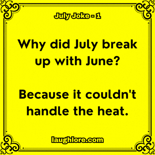 150 July Jokes