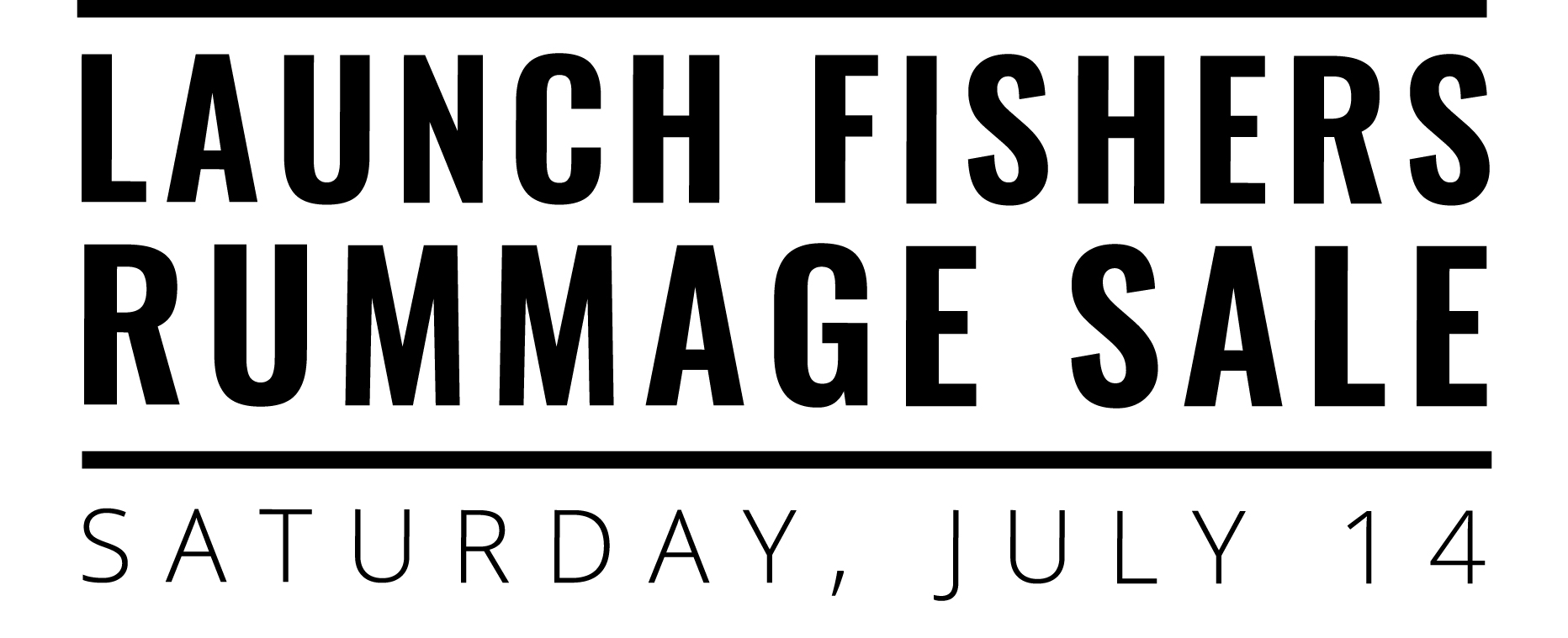 Launch Fishers Rummage Sale Launch Fishers