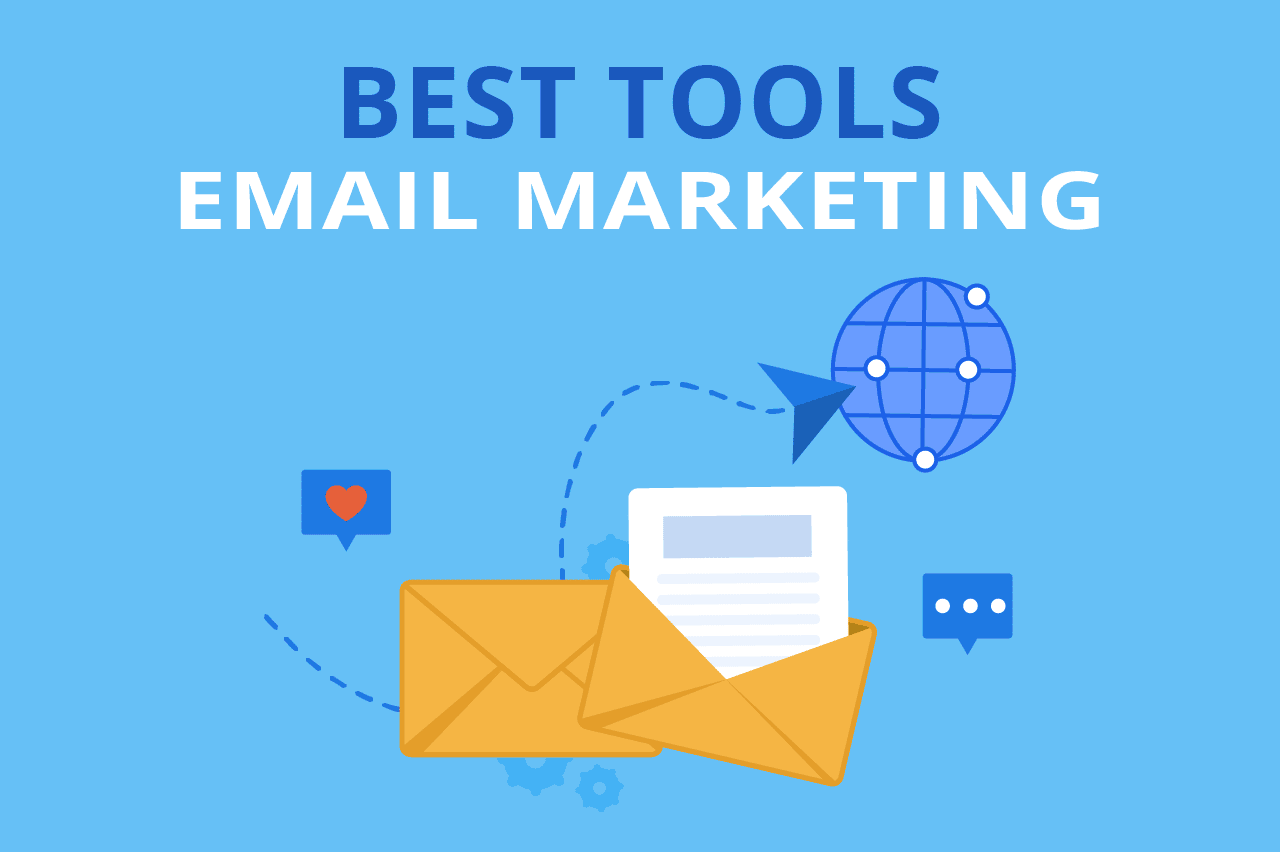 11 Best Tools For Email Marketing You Should Be Using