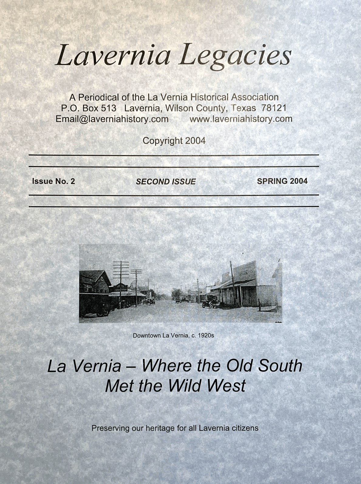 La Vernia Legacies Issue 2 La Vernia Historical Association