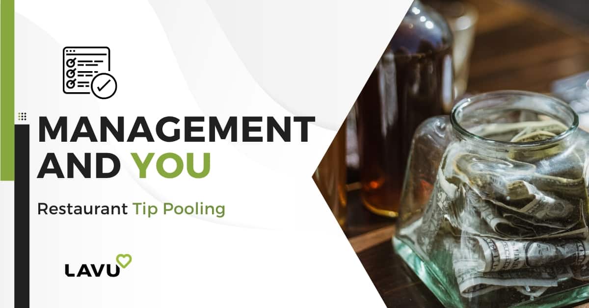 Restaurant Tip Pooling How to Know When Tip Pooling Works