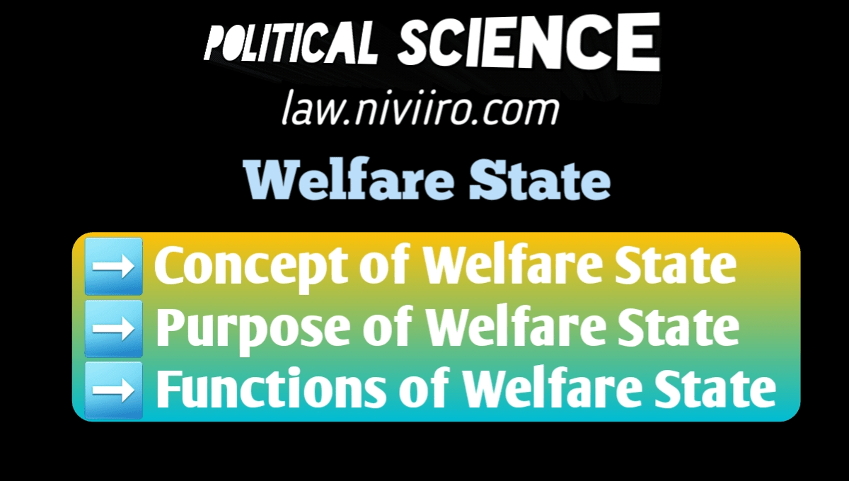 Concept of Welfare State Political Science