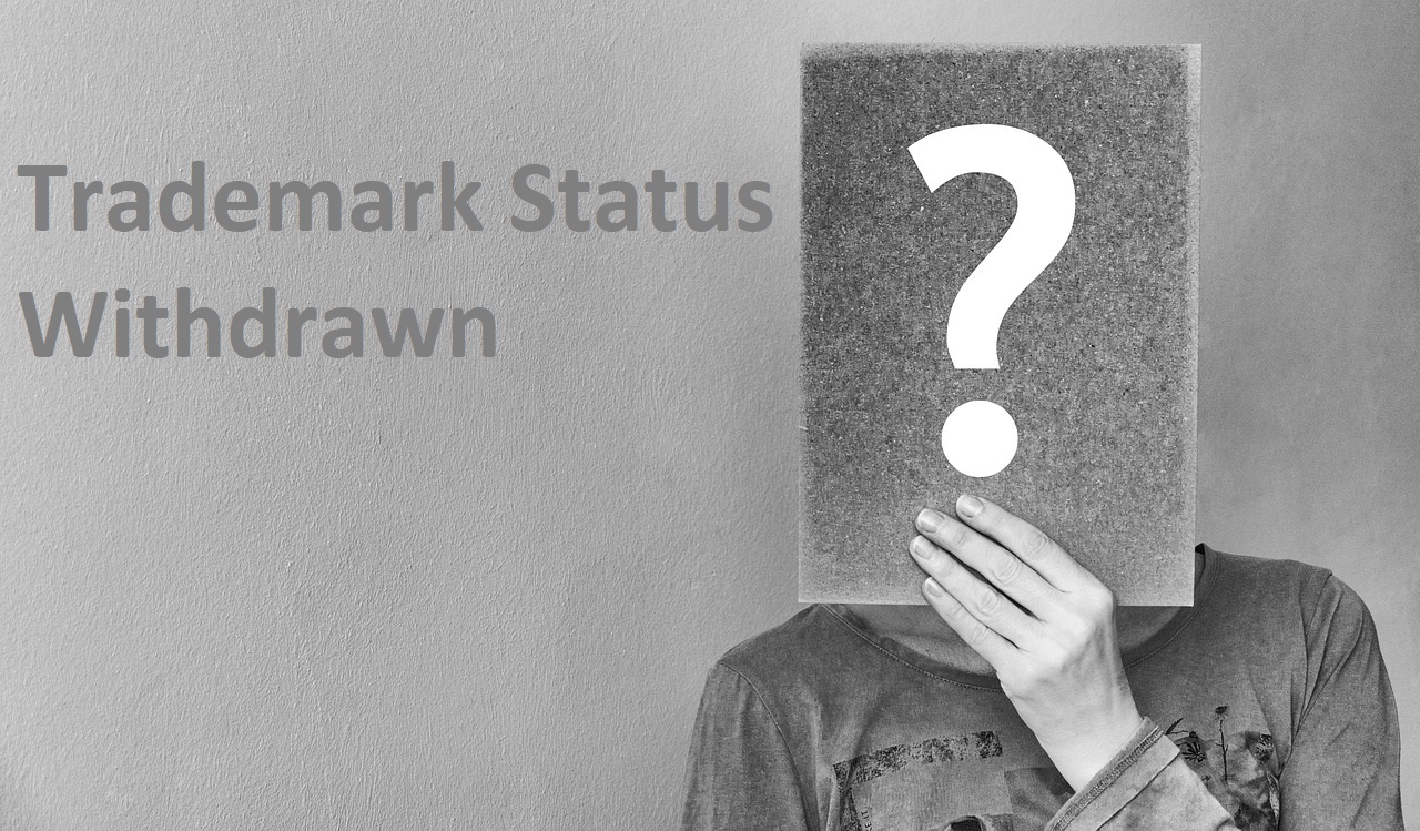 Trademark Status Withdrawn 1 Tip to avoid Withdrawal of Trademark