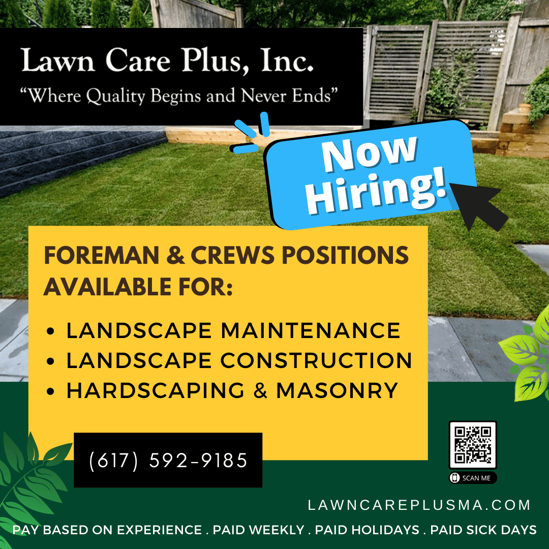 Job Opportunities Lawn Care Plus, Inc. Roslindale, MA