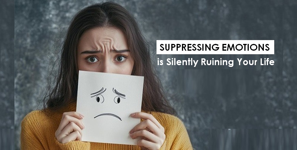 Suppressing Emotions is Silently Ruining Your Life Mind Body & Soul