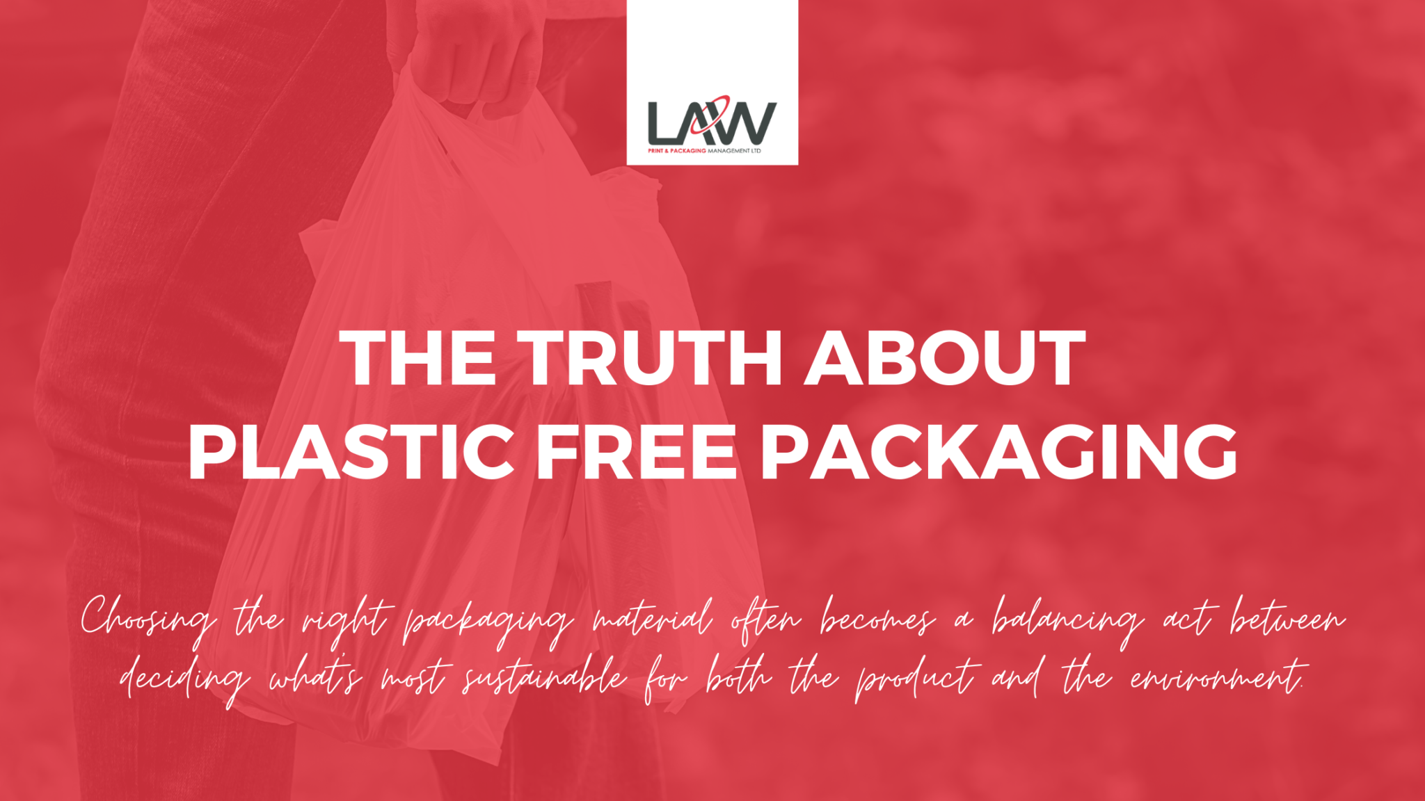 The Truth About PlasticFree Packaging Law Print Pack