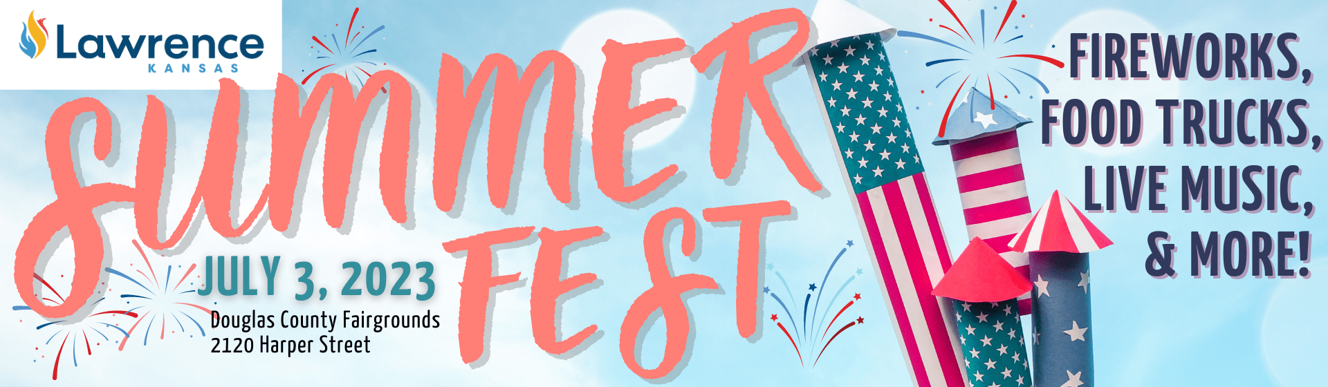 Summerfest Community Event and Fireworks 2023 City of Lawrence, Kansas